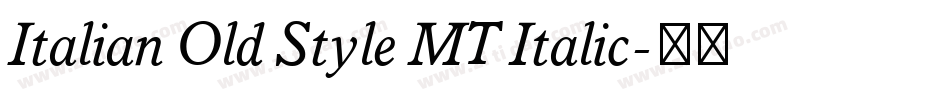 Italian Old Style MT Italic字体转换